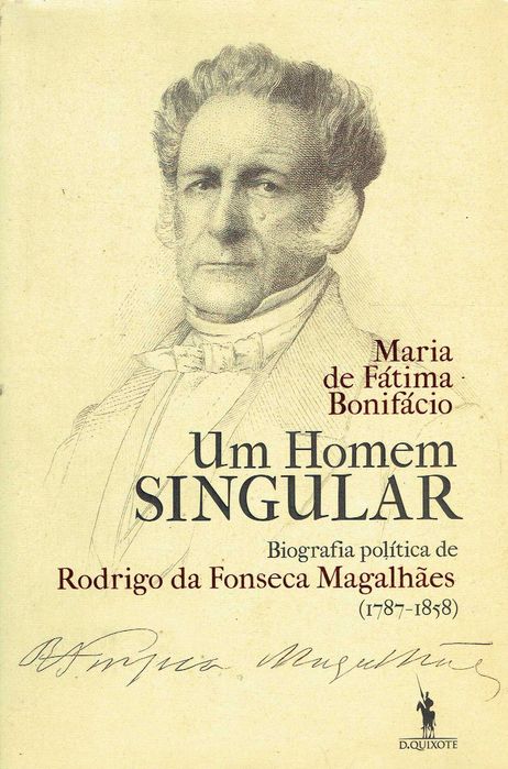 16676
Um Homem Singular - Rodrigo da Fonseca
Maria de Fátima Bonifácio