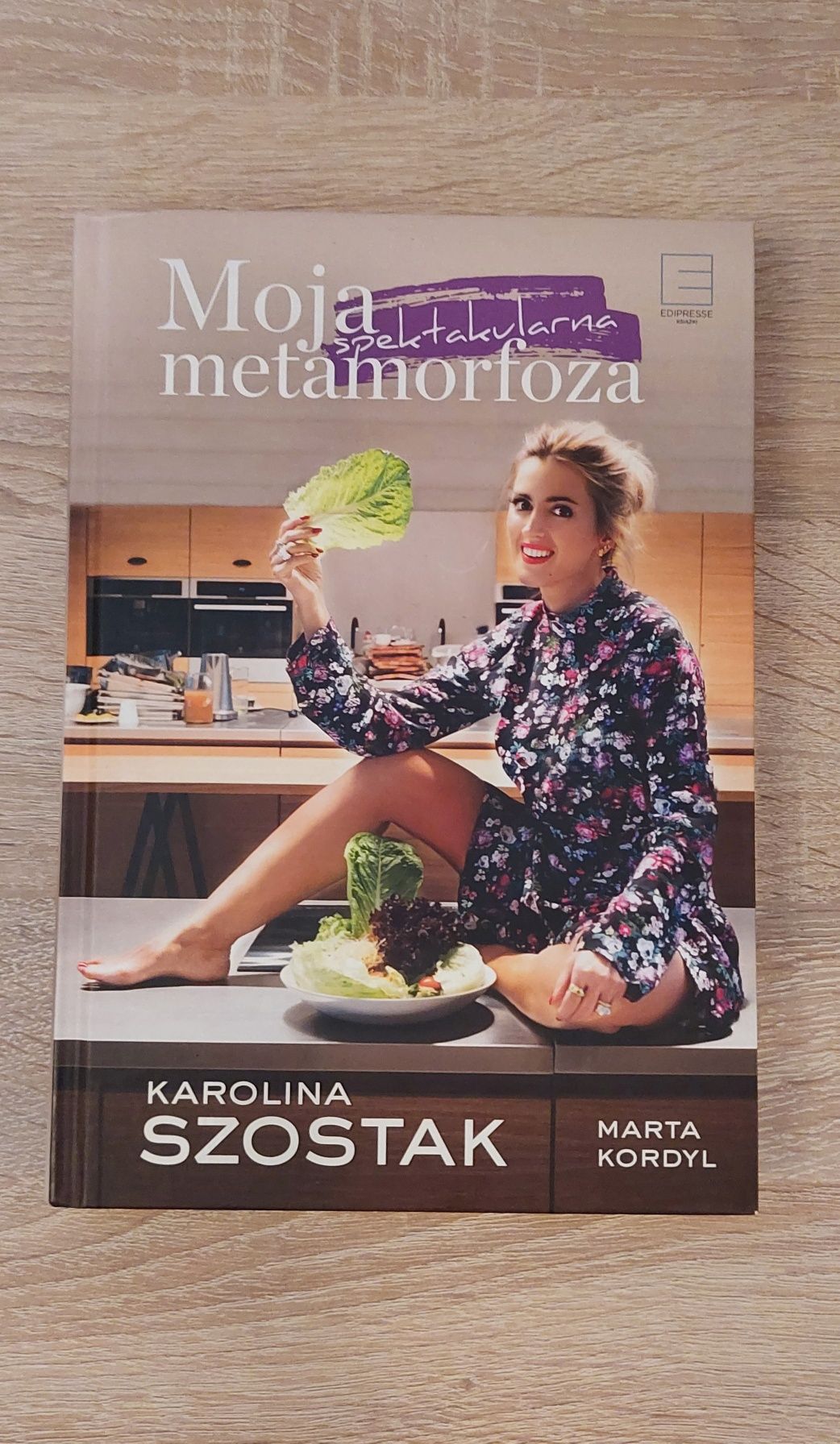 Książka Moja spektakularna metamorfoza Karolina Szostak Post Dąbrowski