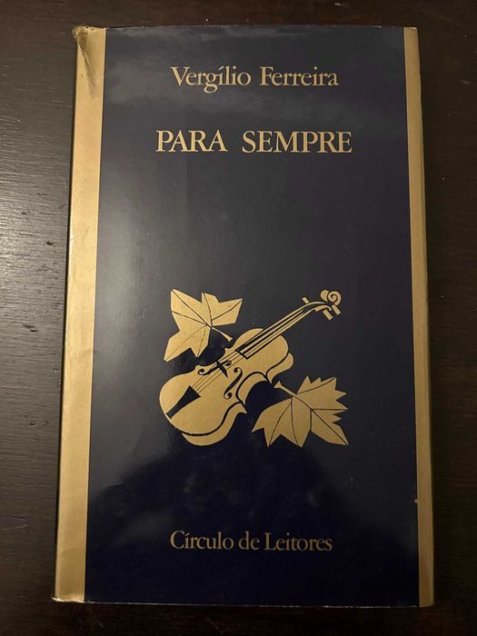 Vergilio Ferreira - Para Sempre - Circulo de Leitores