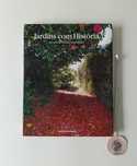 Jardins com história