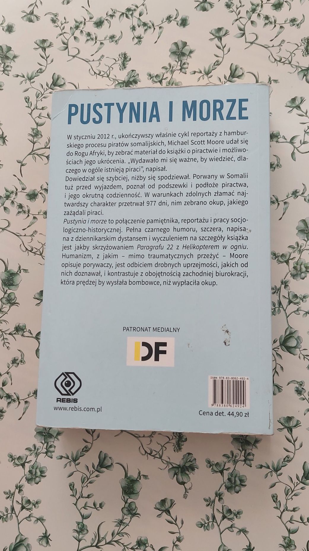 Michael Scott Moore Pustynia i morze książka