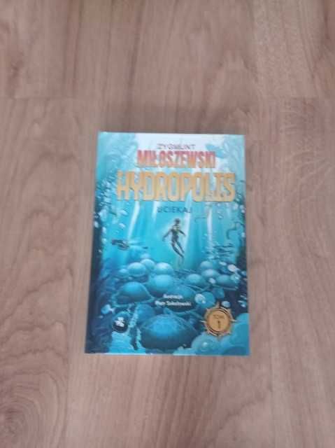Uciekaj. Hydropolis. Tom 1 (KSIĄŻKA)