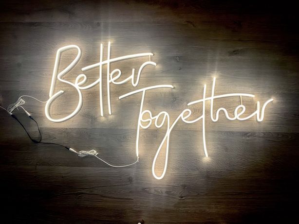 Napis Ledon Neon weselny Better Together - wolne terminy 2022