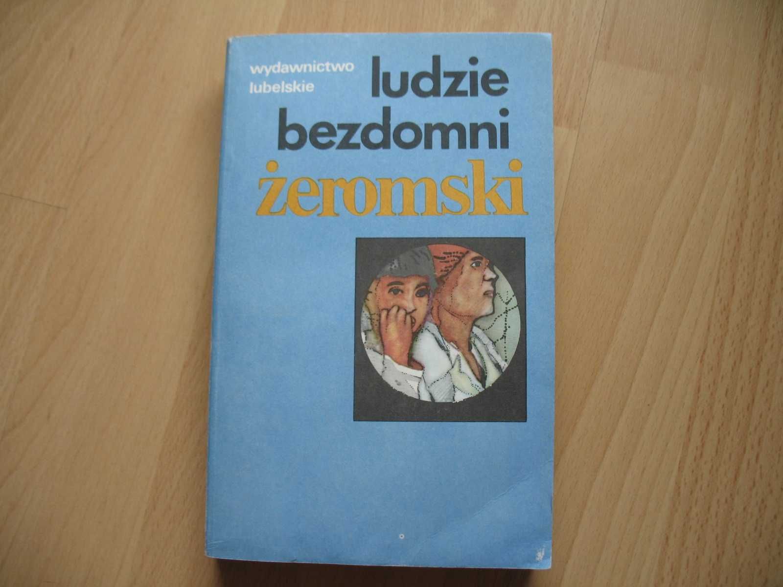 Stefan Żeromski Ludzie Bezdomni książka