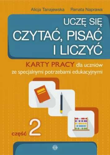 Uczę się czytać, pisać i liczyć KP cz.2 - Alicja Tanajewska, Renata N