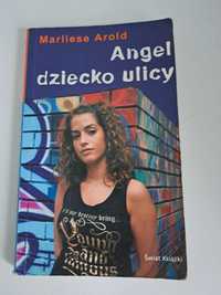 Angel, dziecko ulicy Marliese Arold Książka młodzieżowa