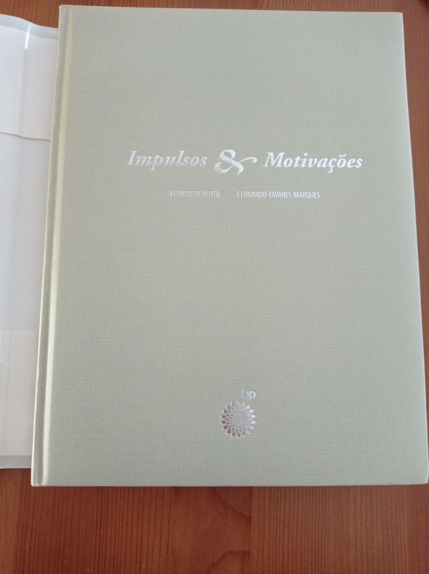 Impulsos & motivações - Fernando Bento, Fernando Tavares Marques