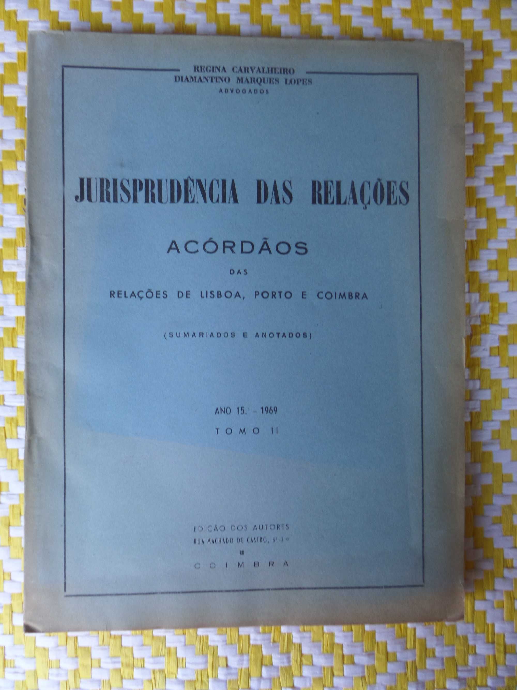 Jurisprudência das Relações- Acordãos  Rel. de Lisboa, Porto e Coimbra