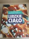 Encyklopedia wiedzy życia .Ludzkie ciało