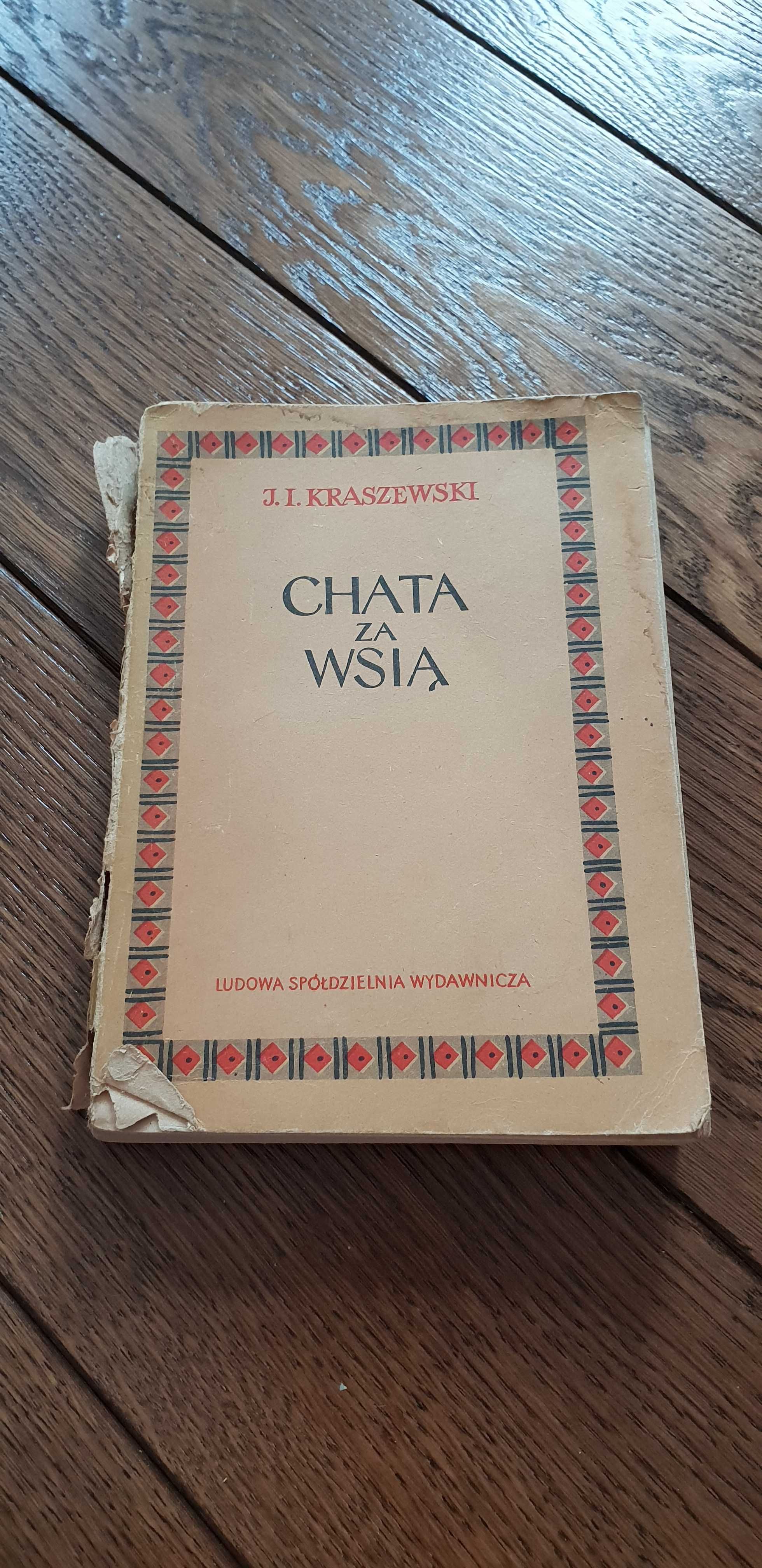 Książka rok 1956 "Chata za wsią" Józef Ignacy Kraszewski