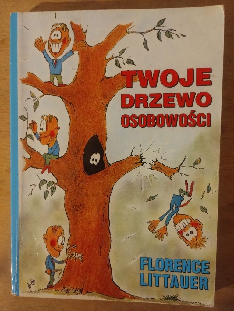 Twoje drzewo osobowości Odważ się marzyć Florence Littauer