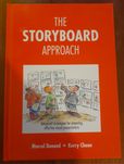 The Storyboard Approach - Marcel Dunand, Kerry Choun