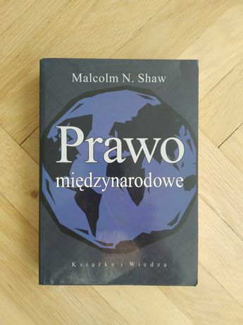 Książka Malcolm N.Shaw - Praw międzynarodowe. Stan dobry.