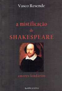 9148

A Mistificação de Shakespear
de Vasco Resende