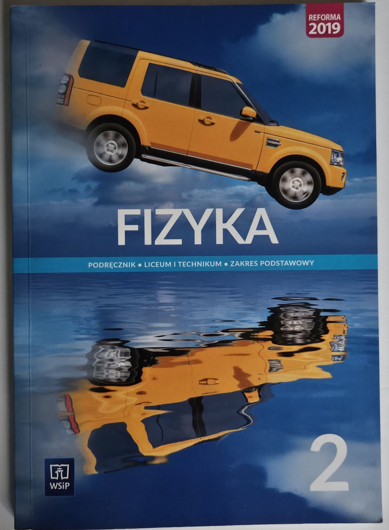 Fizyka 2. Podręcznik do liceum i technikum. Zakres podstawowy. Klasa 2
