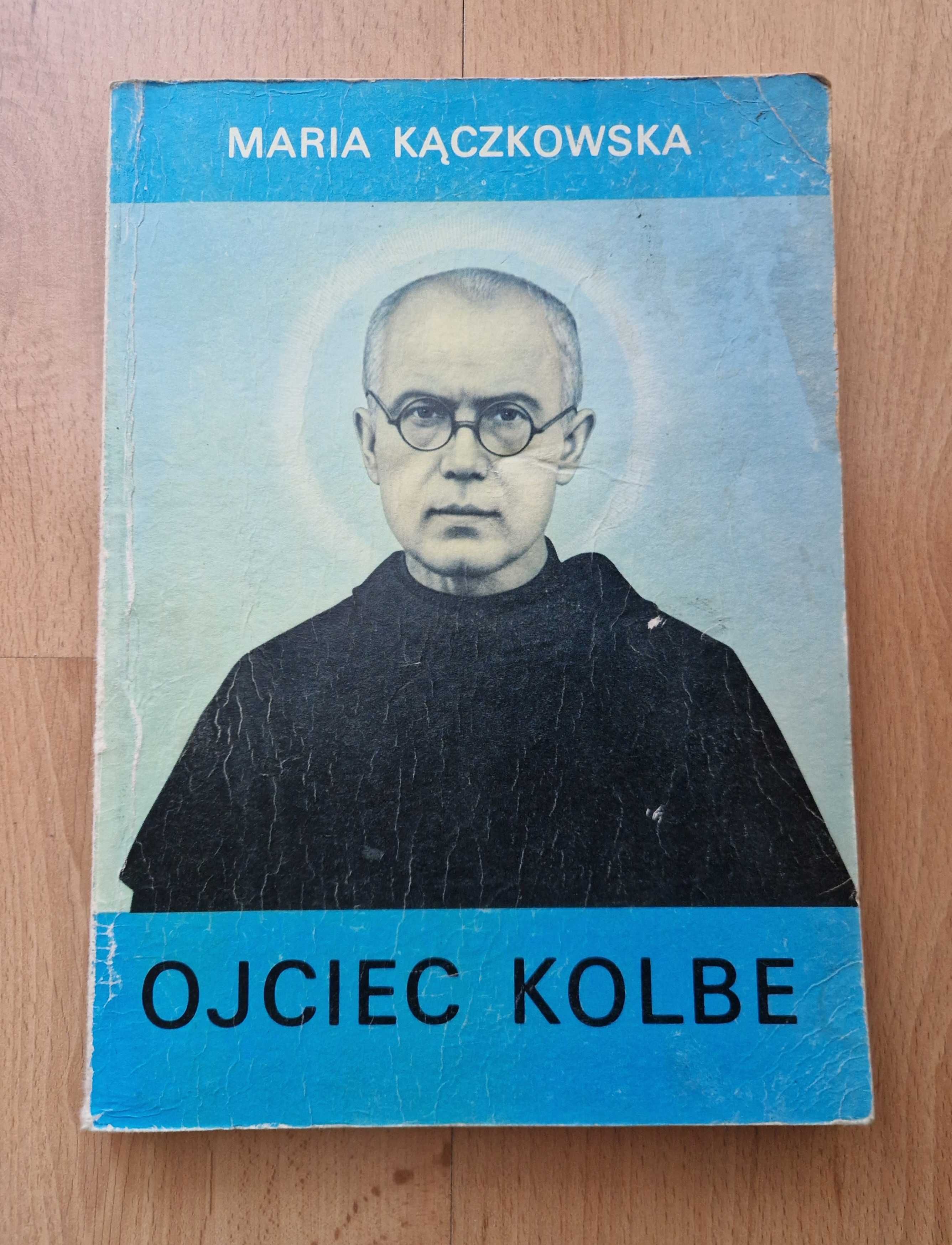 Ojciec Kolbe - Maria Kączkowska