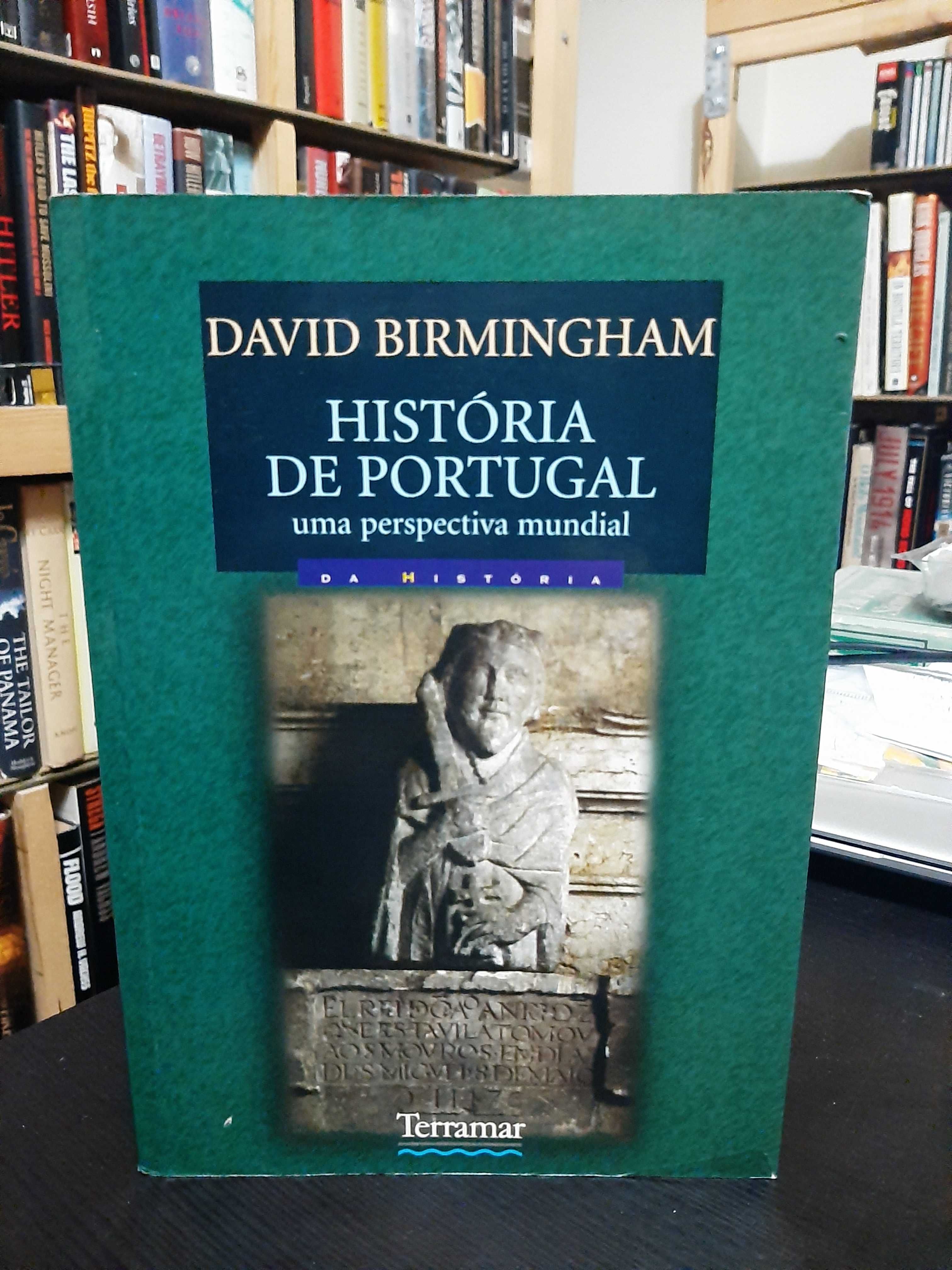 David Birmingham – História de Portugal: uma perspectiva Mundial