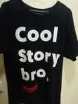T-shirt Cool Story Bro