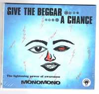Monomono - Give The Beggar A Chance, The Lightening  (CD)