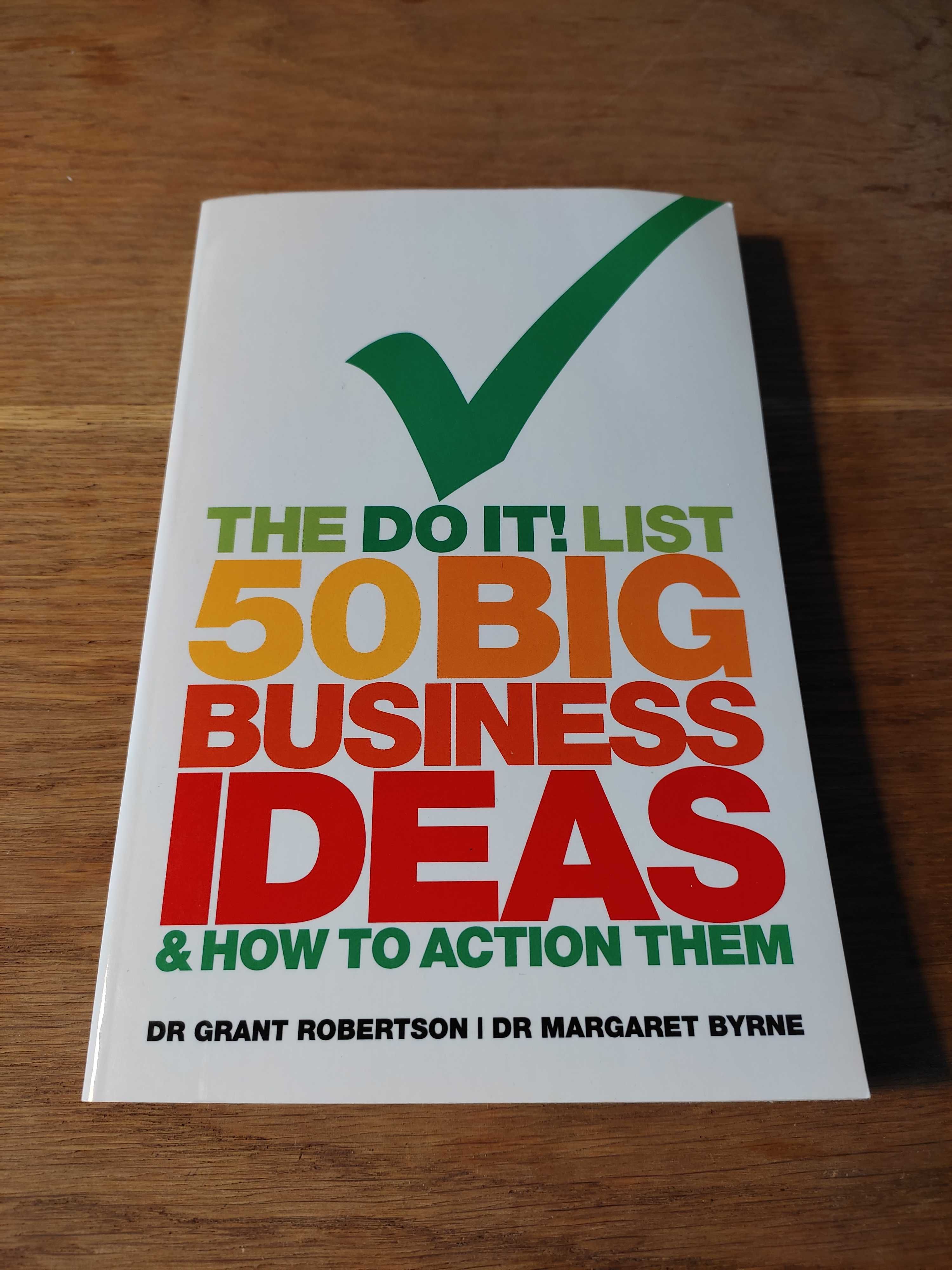 Książka: The do it list' 50 big business ideas- dr Robertson & Byrne