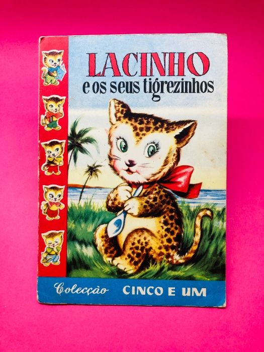 Lacinho e os seus Tigrezinhos - Autores Vários