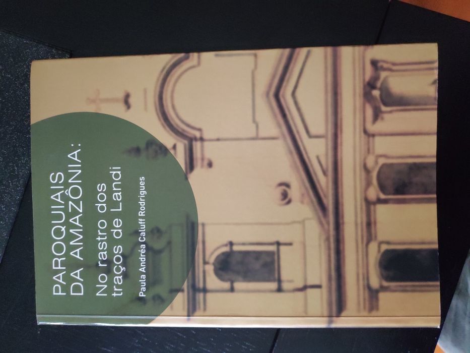 Livro "Paróquias da Amazônia-no rastro dos traços de Landi" NOVO