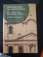 Livro "Paróquias da Amazônia-no rastro dos traços de Landi" NOVO