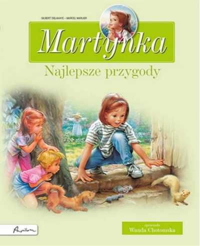 Martynka. Najlepsze przygody - Gilbert Delahaye