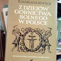 Maślankiewicz Z dziejów górnictwa solnego w Polsce