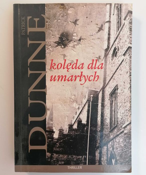 Książka - Patrick Dunne - Kolęda dla umarłych