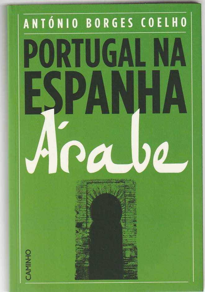 Portugal na Espanha Árabe-António Borges Coelho-Caminho