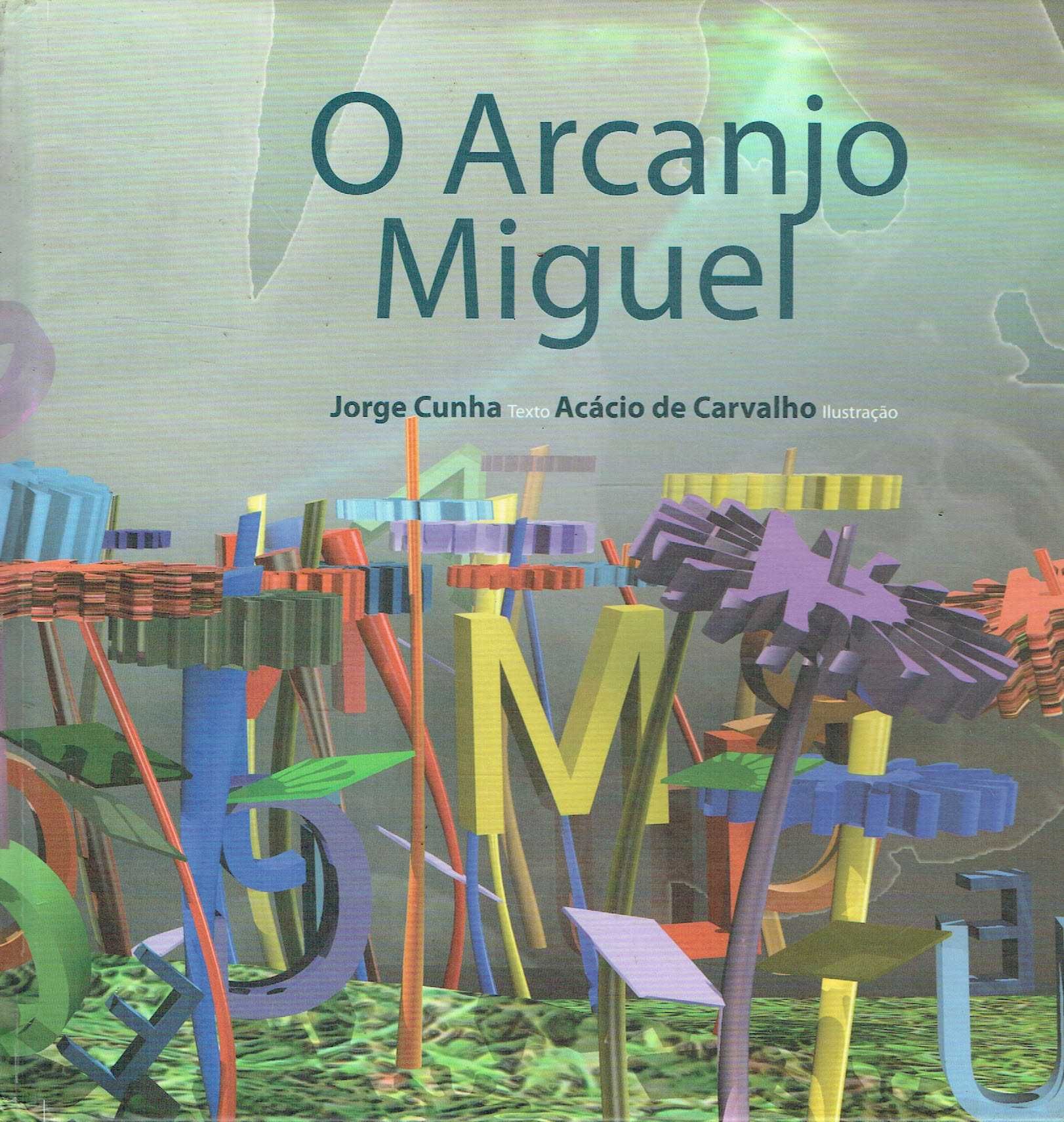 14409

O Arcanjo Miguel
de Jorge Cunha