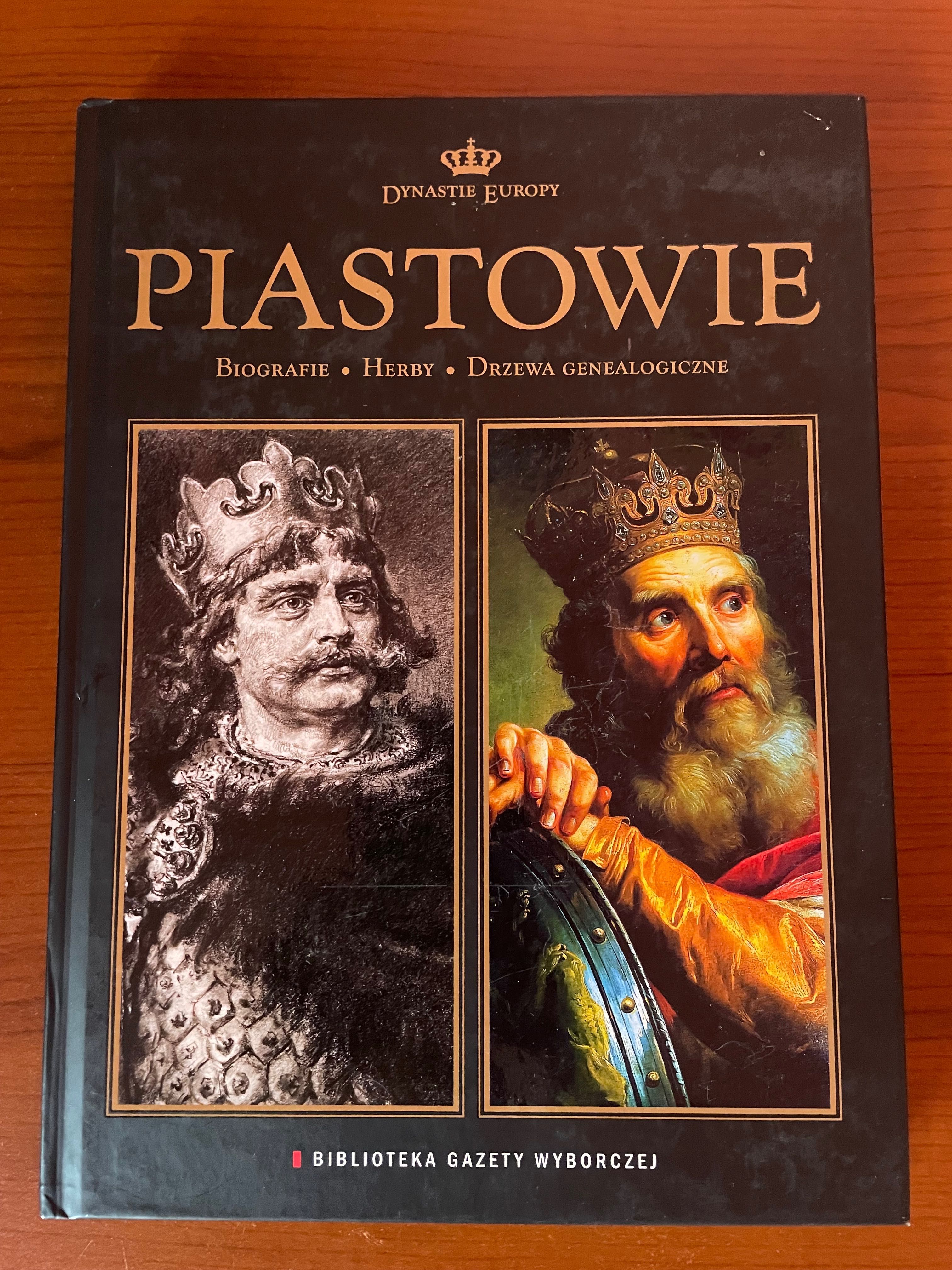 Dynastie Europy Piastowie Biblioteka Gazety Wyborczej