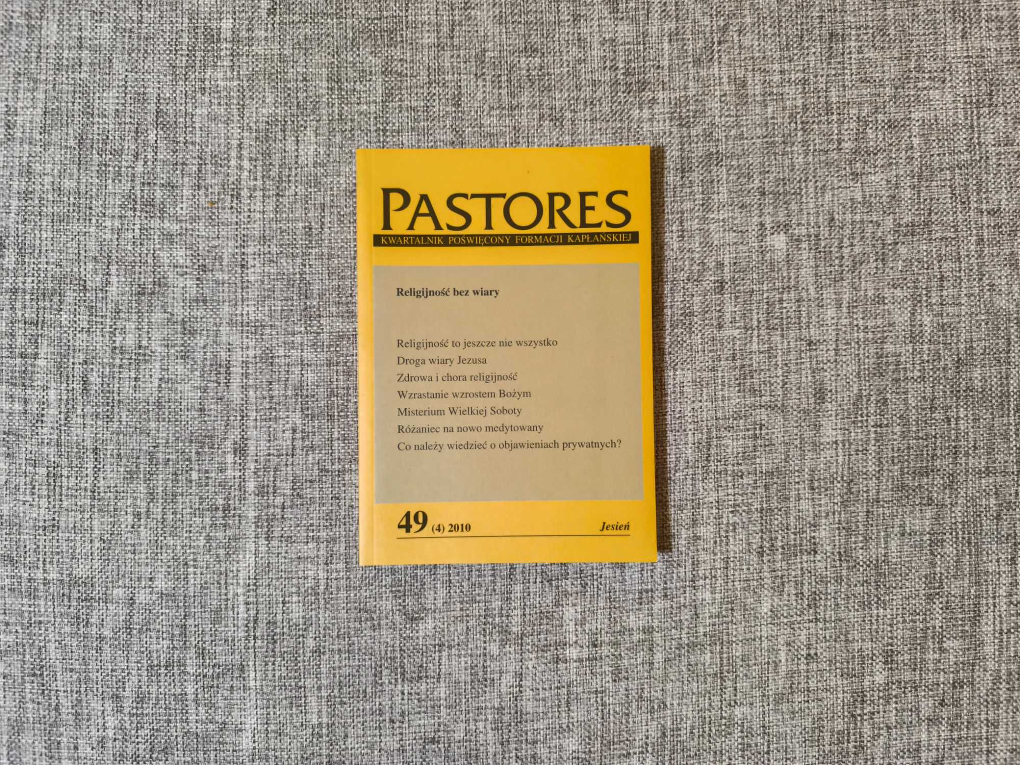 Pastores Kwartalnik - Religijność bez wiary 2010 nr 49