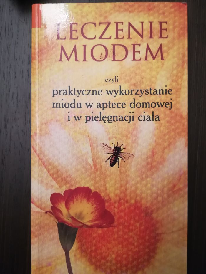 Leczenie miodem Robert Pucek