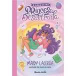 O Diário de Uma Princesa Desastrada 1, Maidy Lacerda, Renata de Souza