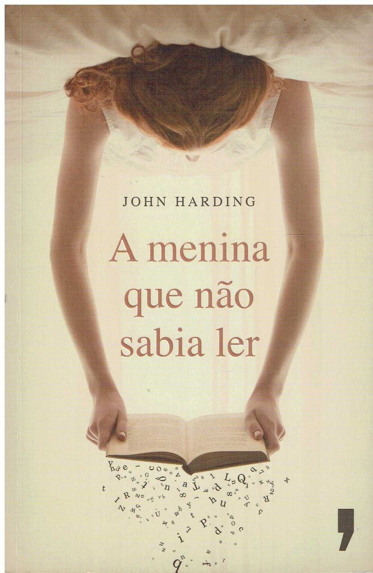 12429

A Menina Que Não Sabia Ler
de John Harding