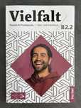 Vielfalt B2.2 Kursbuch und Arbeitsbuch