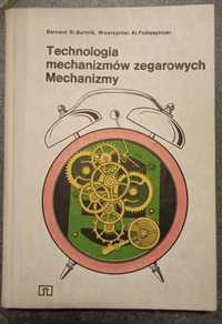 Technologia mechanizmów zegarowych. Mechanizmy Bartnik i Podwapinski