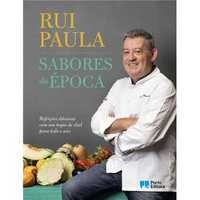 Sabores da Época, Rui Paula