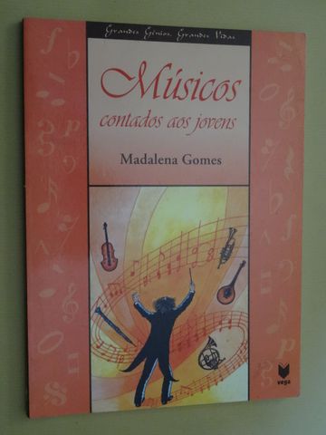 Músicos Contados aos Jovens de Madalena Gomes