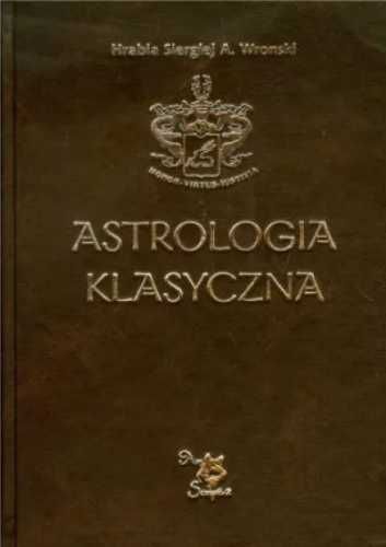 Astrologia klasyczna Tom XII Tranzyty. Część 3 - Hrabia Siergiej A. W