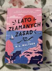 Lato złamanych zasad K.L Walther