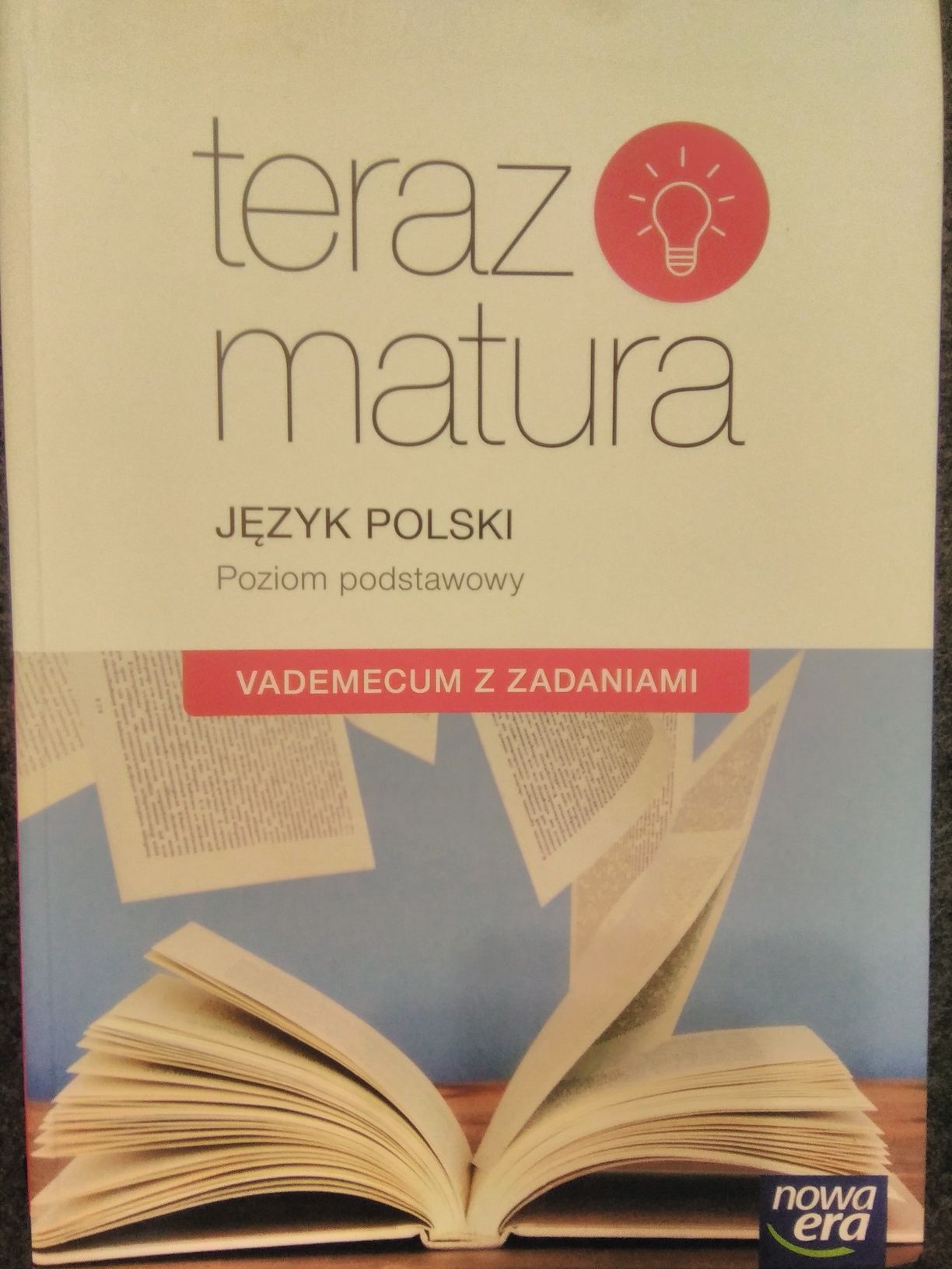 Teraz matura. Język polski. Vademecum z zadaniami. Poziom podstawowy