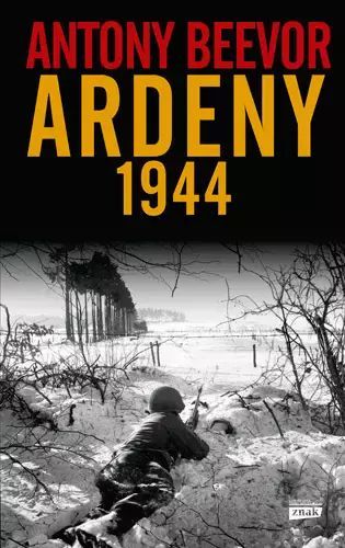 Ardeny 1944. Ostatnia szansa Hitlera. Znak. Nowy Produkt