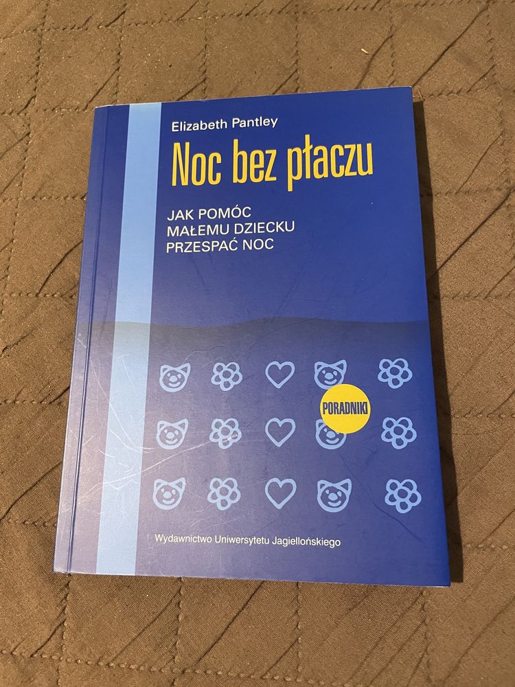 Książka „Noc bez płaczu. Jak pomóc małemu dziecko przespać noc”