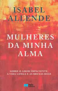 1563

Mulheres da minha alma
de Isabel Allende