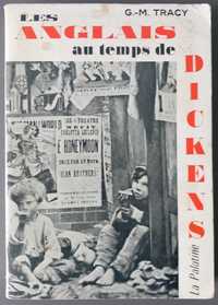 G.-M Tracy- Les Anglais au Temps du Dickens [Ed. La Palatine; 1963]