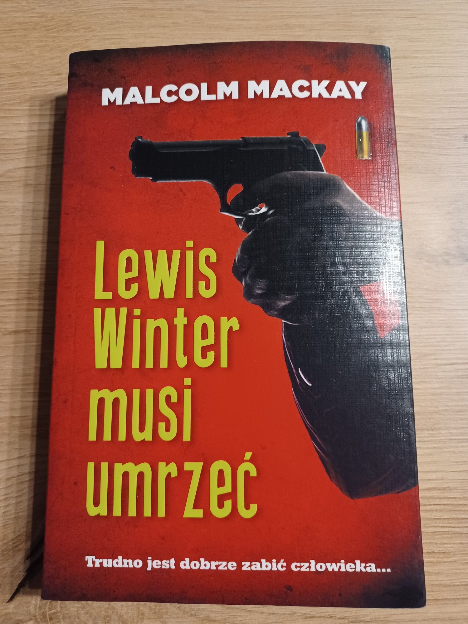 "Lewis Winter musi umrzeć" Malcolm Mackay