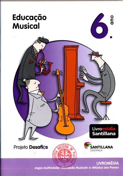 Livro de Educação Musical, 6º ano - Projeto Desafio